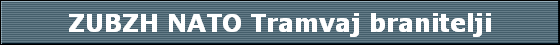 ZUBZH NATO Tramvaj branitelji