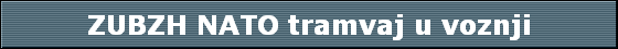ZUBZH NATO tramvaj u voznji